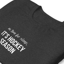 Load image into Gallery viewer, No Time for Sleep Tee